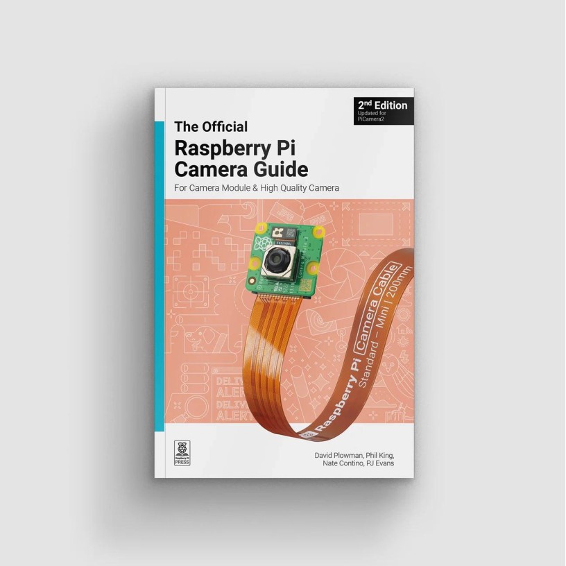 Guide officiel du module caméra du Raspberry Pi - 2ème édition [English Version]